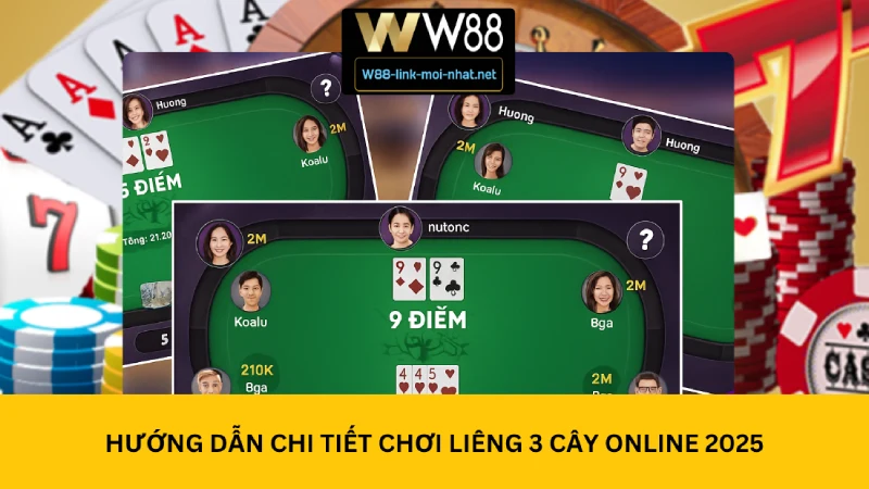 Hướng dẫn chi tiết chơi liêng 3 cây online 2025
